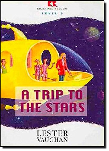 Stock image for A Trip to the Stars (Richmond Readers: Level 3) for sale by medimops