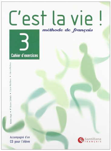 Stock image for C'Est la Vie! 3 "Cahier D'Exercices" for sale by OM Books