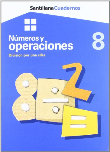 Imagen de archivo de CUADERNOS NUMEROS Y OPERACIONES DIVISION POR UNA CIFRA 8 a la venta por medimops