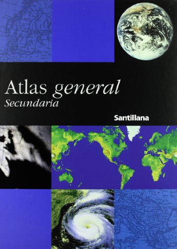 Atlas general Santillana. Secundaria.