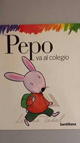 Imagen de archivo de (3 aos) pepo va al colegio a la venta por medimops