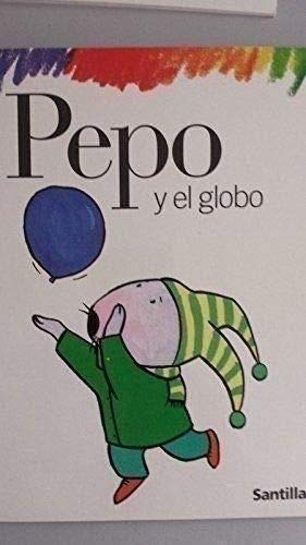 Imagen de archivo de (3 aos) pepo y el globo a la venta por Ammareal