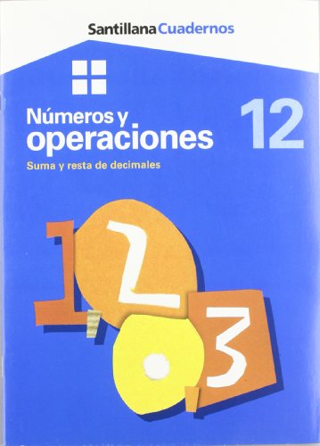 Stock image for CUADERNOS NUMEROS Y OPERACIONES SUMA RESTA DE DECIMALES 12 for sale by medimops