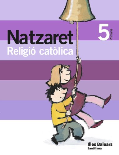 Stock image for Religio Catolica Natzaret 5 Primaria - 9788429484304 for sale by Hamelyn