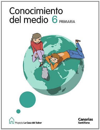 9788429485288: CONOCIMIENTO DEL MEDIO CANARIAS 6 PRIMARIA LA CASA DEL SABER