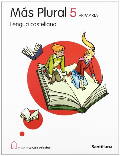 Imagen de archivo de Proyecto La Casa del Saber, Ms Plural, lengua castellana, 5 Educacin Primaria a la venta por medimops