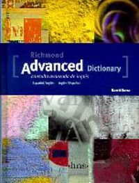 Stock image for Richmond Advanced Dictionary : Spanish/English, English/Spanish for sale by Better World Books Ltd
