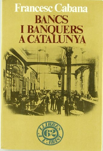 Stock image for Bancs i banquers a Catalunya for sale by Iridium_Books