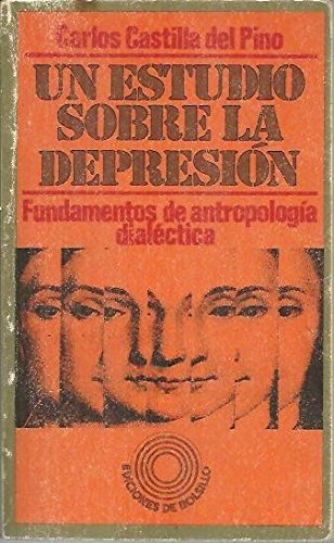 9788429707939: Un Estudio Sobre La Depresion Fundamentos De Antropologia Dialectica