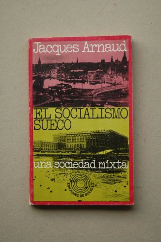 Imagen de archivo de El socialismo sueco: una sociedad mixta a la venta por Iridium_Books