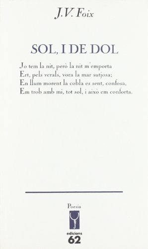 Beispielbild fr Sol, i de dol (L'Escorp. Poesia) zum Verkauf von medimops