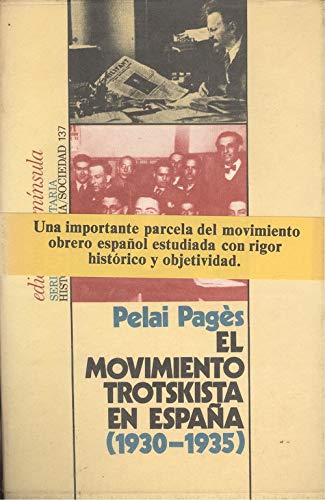 9788429712933: El movimiento Trotskista en Espaa(1930-1935): La izquierda comunista: y las disidencias comunistas durante la segunda repblica (HISTORIA, CIENCIA Y SOCIEDAD)