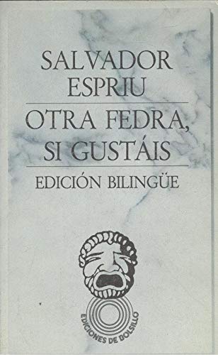 Stock image for Otra Fedra, si gustis (Ediciones de bolsillo) ESPRIU, Salvador for sale by VANLIBER
