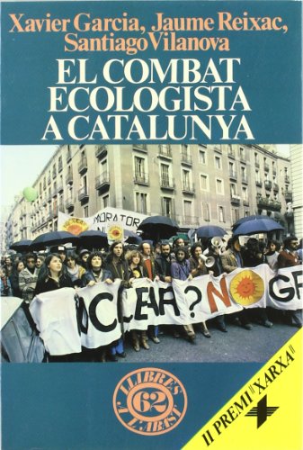 Stock image for EL COMBAT ECOLOGISTA A CATALUNYA for sale by Zilis Select Books