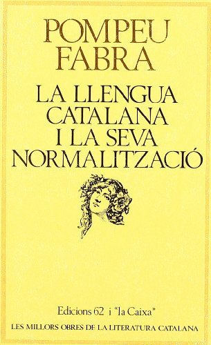 9788429715569: La llengua catalana i la seva normalitzaci (MOLC - Les Millors Obres de la)
