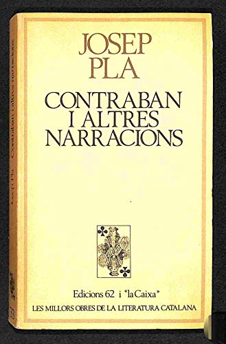 9788429715804: Contraban i altres narracions (MOLC - Les Millors Obres de la Literatura Catalana)