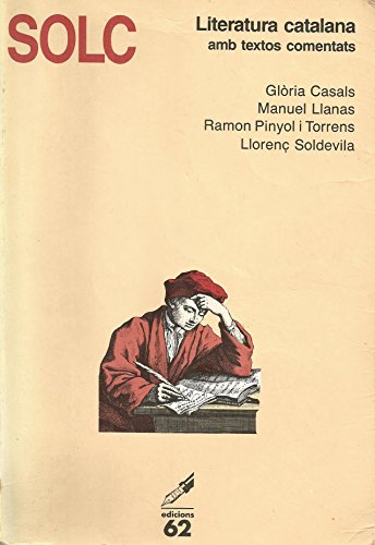 Imagen de archivo de Solc. Literatura catalana amb texto Literatura catalana amb textos comentats / 3r. de BUP a la venta por Iridium_Books