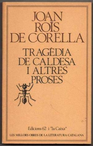 9788429716740: Tragèdia de Caldesa (Les millors obres de la literatura catalana)