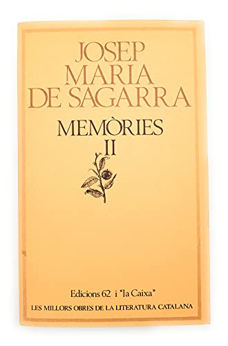 Beispielbild fr Memries II (MOLC - Les Millors Obres de la Literatura Catalana, Band 59) zum Verkauf von medimops