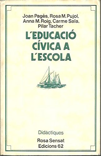 Imagen de archivo de L'educaci cvica a l'escola (de 5a 1Pujol Avellana, Rosa Maria; Roig a la venta por Iridium_Books