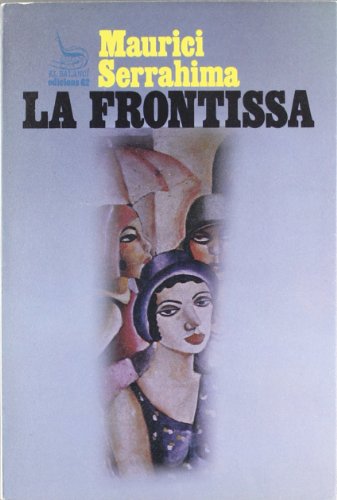 Imagen de archivo de La frontissa a la venta por Iridium_Books