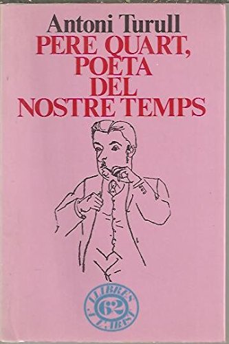 Stock image for Pere Quart: Poeta del nostre temps (Llibres a l'abast) (Catalan Edition) for sale by Iridium_Books