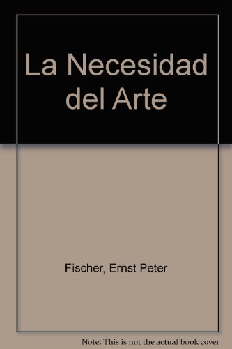 Imagen de archivo de La Necesidad del Arte (Spanish EditioGoodReads a la venta por Iridium_Books