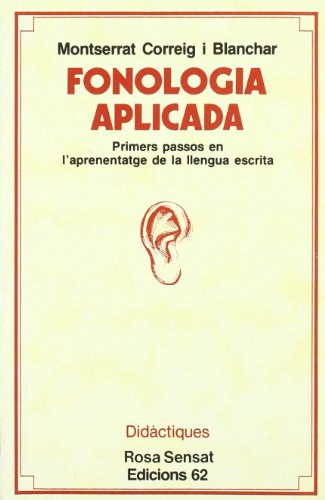 9788429723526: Fonologia aplicada.: Primers passosen l'aprenentatge de la llengua esc (Rosa Sensat)