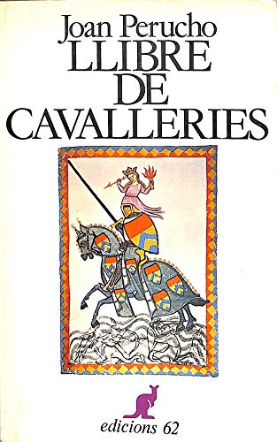 Stock image for Llibre de cavalleries (Col lecci universal de butxaca El Cangur) for sale by medimops