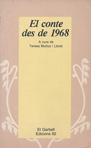 9788429725155: El conte des de 1968 (El Garbell) (Catalan Edition)