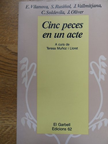 Imagen de archivo de Cinc peces en un acte (El Garbell) (Catalan Edition) a la venta por Iridium_Books