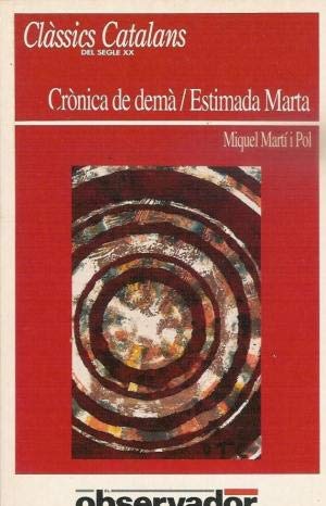 9788429733624: Crnica de dem / Estimada Marta