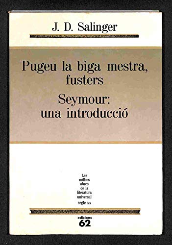 Beispielbild für Pugeu la biga mestra, fusters / Seymour: una introducció (MOLU s.XX - Les Millors Obres de la Literatura Universal Segle XX, Band 67) zum Verkauf von medimops