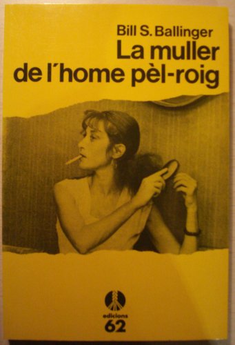 Beispielbild fr La muller de l'home pl-roig zum Verkauf von medimops