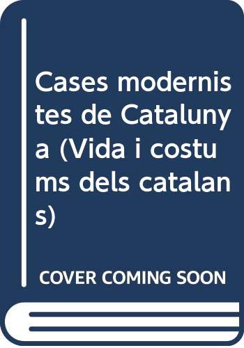 Imagen de archivo de Cases modernistes de Catalunya a la venta por ThriftBooks-Dallas