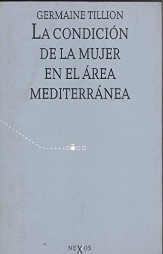 Condicion de la mujer en el área mediterranea, (La)