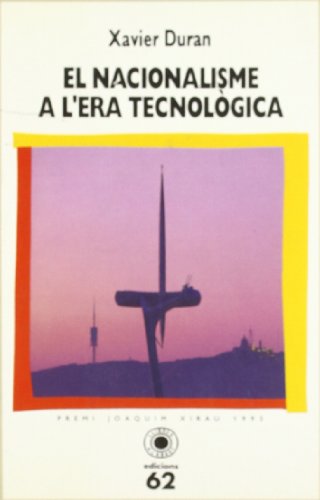 Beispielbild fr El nacionalisme a l'era tecnolo?gica (Llibres a l'abast) (Catalan Edition) zum Verkauf von Iridium_Books
