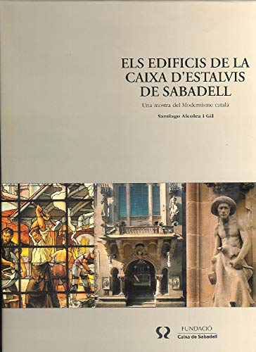 Beispielbild fr Els edificis de la Caixa d'Estalvis dAlcolea I Gil, Santiago zum Verkauf von Iridium_Books