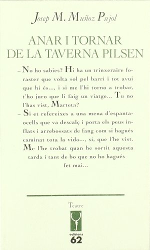 Imagen de archivo de Anar i tornar de la taverna Pilsen a la venta por Iridium_Books