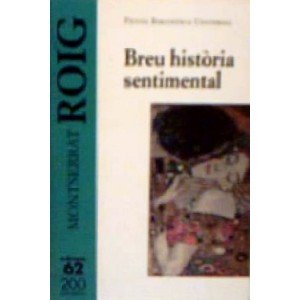 Beispielbild fr Breu histria sentimental (Petita Biblioteca Universal) zum Verkauf von medimops