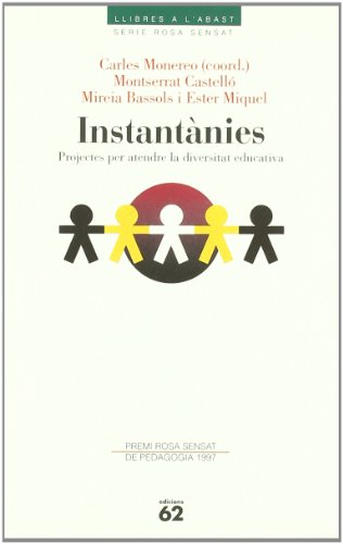 Stock image for Instantnies.: Projectes per Atendre la Diversitat Educativa for sale by Hamelyn