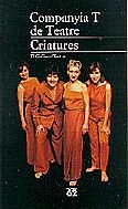 Imagen de archivo de Criatures (el Galliner. L'escorp/teatre) a la venta por RecicLibros