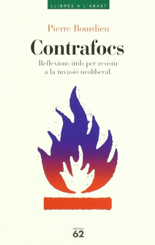 9788429745047: Contrafocs.: Reflexions tils per a resistir a la invasi neoliberal (Llibres a l'Abast)