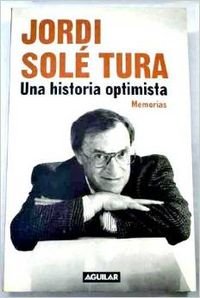 9788429746204: Un histria optimista.: Memries (Biografies i Memries)