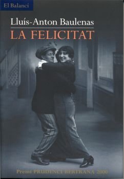 9788429748086: La felicitat (El Balanc)