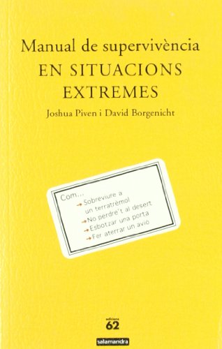 Imagen de archivo de MANUAL DE SUPERVIVNCIA EN SITUACIONS EXTREMES a la venta por Zilis Select Books