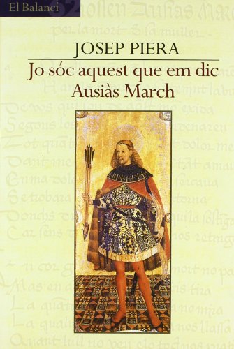 Imagen de archivo de Jo sc aquest que em dic Ausis MarchPiera Rubi, Josep a la venta por Iridium_Books