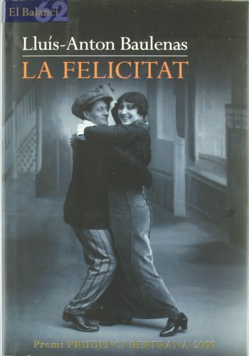 9788429750638: La felicitat (El Balanc)