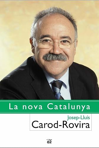 Imagen de archivo de La nova Catalunya (Llibres a l'Abast) a la venta por medimops