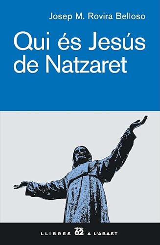 9788429756104: Qui s Jess de Natzaret.: Una teologia per unir coneixement i vida (Llibres a l'Abast)